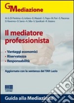 Il Mediatore Professionista libro