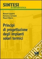 Principi di progettazione degli impianti solari termici