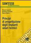 Principi di progettazione degli impianti solari termici libro