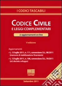 Codice civile e leggi complementari libro