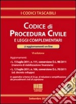 Codice di procedura civile e leggi complementari libro