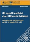 Gli appalti pubblici dopo il decreto sviluppo libro