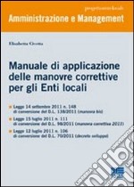 Manuale di applicazione delle manovre correttive per gli enti locali libro