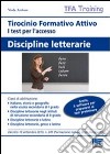 Tirocinio formativo attivo. Discipline letterarie libro