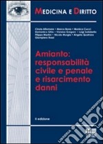 Amianto: responsabilità civile e penale e risarcimento danni libro