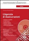 L'agenzia di assicurazioni. Con CD-ROM libro