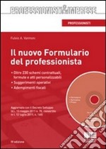 Il nuovo formulario del professionista. Con CD-ROM libro