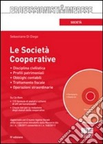 Le società cooperative. Con CD-ROM libro