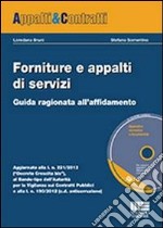 Forniture e appalti di servizi. Con CD-ROM libro