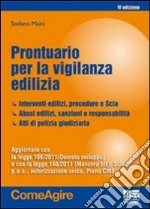 Prontuario per la vigilanza edilizia libro