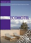 Ecohotel libro di Fabris Luca M.