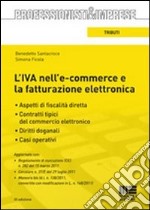 L'IVA nell'e-commerce e la fatturazione elettronica libro