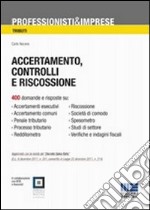 Accertamento; controlli e riscossione