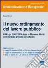 Il nuovo ordinamento del lavoro pubblico. Il D.Lgs. 150/2009 dopo la Manovra Monti commentato articolo per articolo libro di Oliveri Luigi