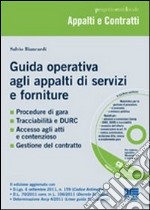 Guida operativa agli appalti di servizi e forniture. Con CD-ROM libro