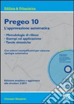 Pregeo 10. L'approvazione automatica. Metodologie di rilievo, esempi ed applicazione, tavole sintetiche. Con CD-ROM libro