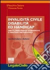 Invalidità civile disabilità ed handicap. Con CD-ROM libro