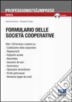 Formulario delle società cooperative. Con CD-Rom