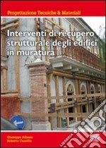 Interventi di recupero strutturale degli edifici in muratura libro