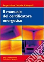 Il manuale del certificatore energetico