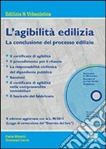 L'agibilità edilizia. Con CD-ROM libro