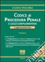 Codice di procedura penale e leggi complementari libro