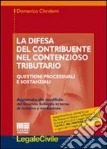 La difesa del contribuente nel contenzioso tributario libro