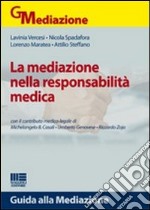 La mediazione nella responsabilità medica libro