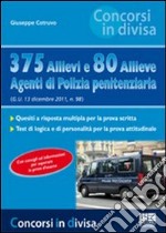 375 allievi e 80 allieve agenti di polizia penitenziaria libro