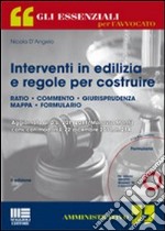 Interventi in edilizia e regole per costruire. Con CD-ROM libro