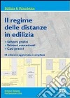 Il regime giuridico delle distanze in edilizia libro di Balasso Romolo Zen Pierfrancesco