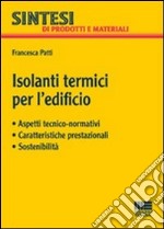 Isolanti termici per l'edificio libro