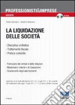 La liquidazione delle società. Con CD-ROM libro