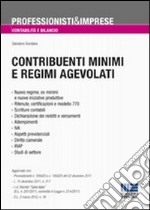 Contribuenti minimi e regimi agevolati libro