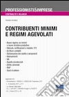 Contribuenti minimi e regimi agevolati libro