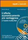 L'offerta economicamente più vantaggiosa e l'analisi multicriteri. Con CD-ROM libro