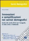 Innovazione e semplificazione nei servizi demografici libro di Scolaro Sereno