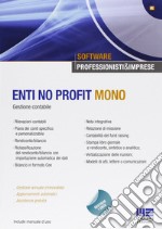 Enti no profit mono. Gestione contabile. Con software libro