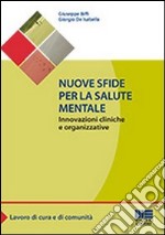 Nuove sfide per la salute mentale libro