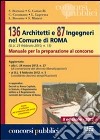 136 architetti e 87 ingegneri nel comune di Roma. Manuale per la preparazione al concorso libro