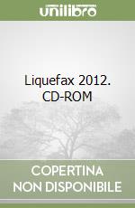 Liquefax 2012. CD-ROM