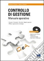 Controllo di gestione. Manuale operativo. Con CD-ROM libro