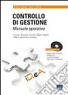 Controllo di gestione. Manuale operativo. Con CD-ROM libro