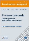 Il messo comunale. Guida operativa alle attività notificatorie libro