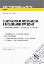 Contrasto al riciclaggio e misure anti evasione. Le nuove limitazioni alla circolazione dei capitali