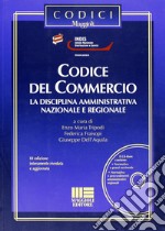 Codice del commercio. Con CD-ROM libro