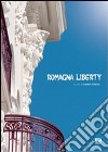 Romagna liberty libro