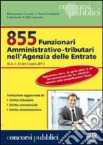 855 Funzionari amministrativo-tributari nell'Agenzia delle Entrate libro