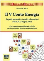 Il V conto energia