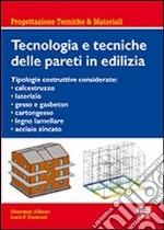 Tecnologia e tecniche delle pareti in edilizia libro